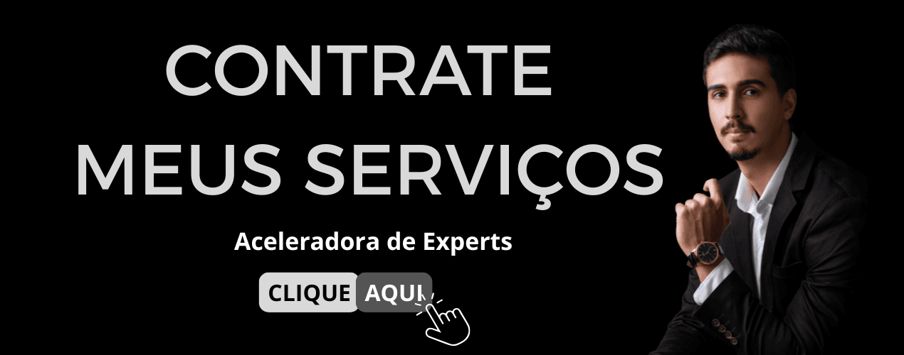 Contrate meus serviços — Aceleradora de Experts